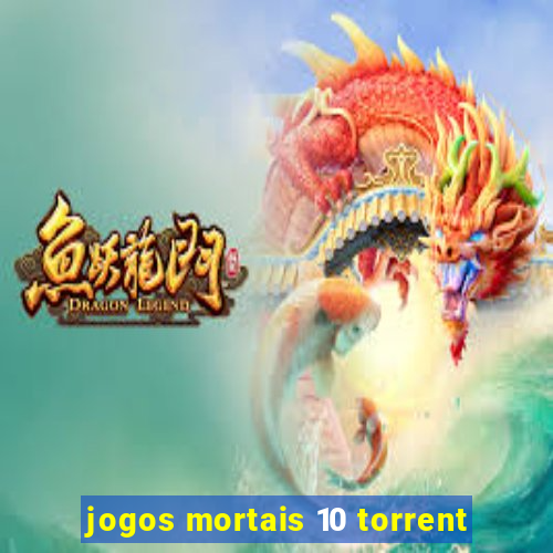 jogos mortais 10 torrent